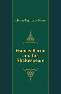 Francis Bacon and his Shakespeare