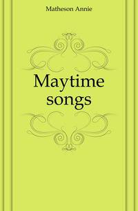 Maytime songs