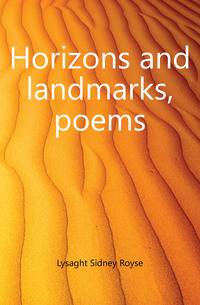 Horizons and landmarks, poems