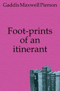 Foot-prints of an itinerant