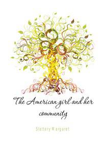 The American girl and her community