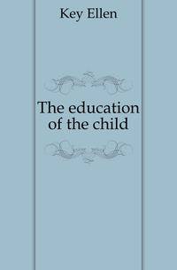 The education of the child