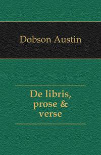 De libris, prose &amp; verse