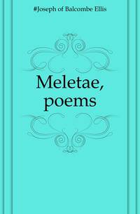 Meletae, poems