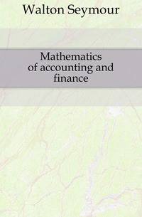 Mathematics of accounting and finance
