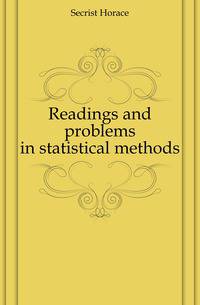 Readings and problems in statistical methods