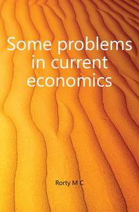 Some problems in current economics