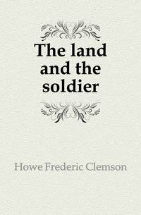 The land and the soldier