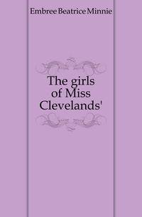 The girls of Miss Clevelands'