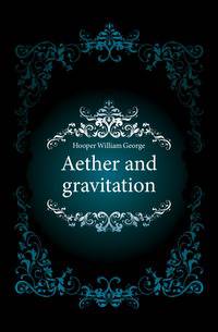 Aether and gravitation