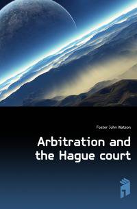 Arbitration and the Hague court