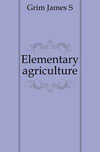 Elementary agriculture