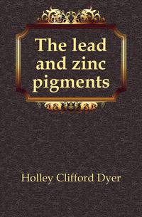 The lead and zinc pigments