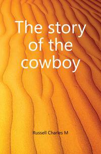 The story of the cowboy