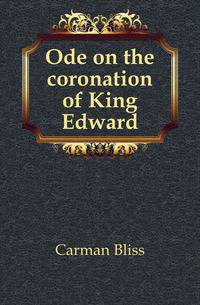 Ode on the coronation of King Edward