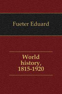 World history, 1815-1920