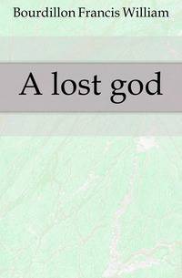 A lost god