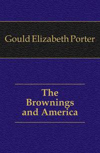 The Brownings and America