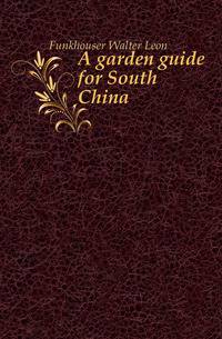 A garden guide for South China