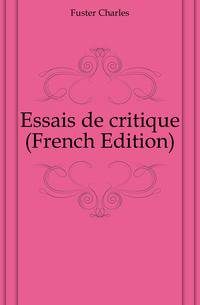 Essais de critique (French Edition)