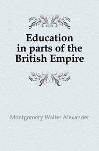 Education in parts of the British Empire