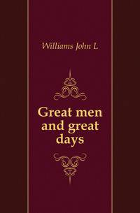 Great men and great days