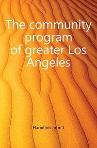 The community program of greater Los Angeles