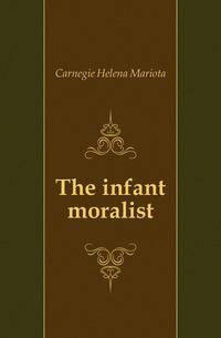 The infant moralist
