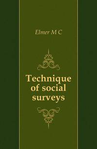 Technique of social surveys