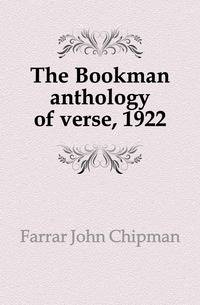 The Bookman anthology of verse, 1922