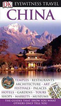 Eyewitness Travel Guide China