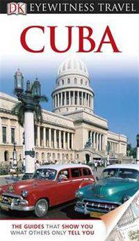 DK Eyewitness Travel Guide: Cuba