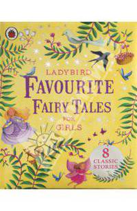 Ladybird Favourite Fairy Tales for Girls