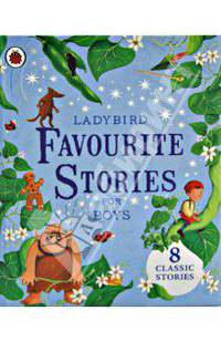 Ladybird Favourite Stories for Boys