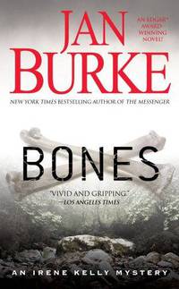 Bones: An Irene Kelly Mystery