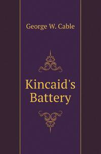 Kincaid's Battery