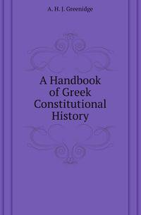 A Handbook of Greek Constitutional History