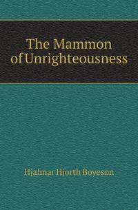 The Mammon of Unrighteousness