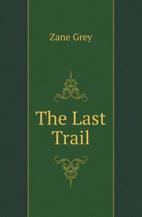 The Last Trail