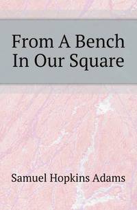 From A Bench In Our Square