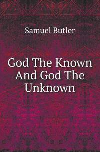 God The Known And God The Unknown