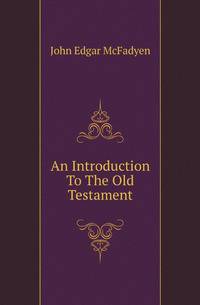 An Introduction To The Old Testament