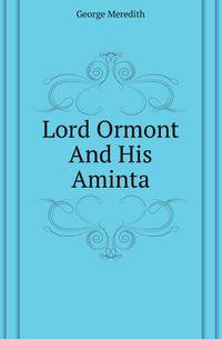 Lord Ormont And His Aminta