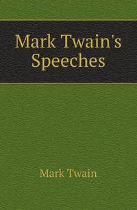 Mark Twain's Speeches