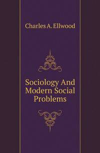 Sociology And Modern Social Problems