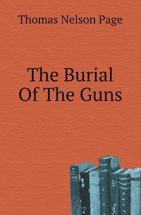 The Burial Of The Guns