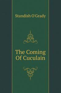 The Coming Of Cuculain