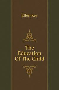 The Education Of The Child
