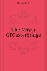 The Mayor Of Casterbridge