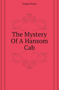The Mystery Of A Hansom Cab